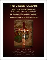 Ave Verum Corpus (Duet for Violin and Cello - Piano Accompaniment) P.O.D. cover